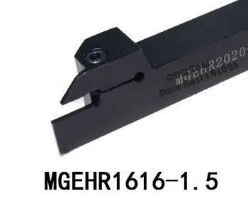 MGEHR1616-1.5/ MGEHL1616-1.5 cnc מחרטה Extermal Grooving כלי מחזיק חותך מוסיף MGMN150 חנויות מפעל, משעמם בר,cnc